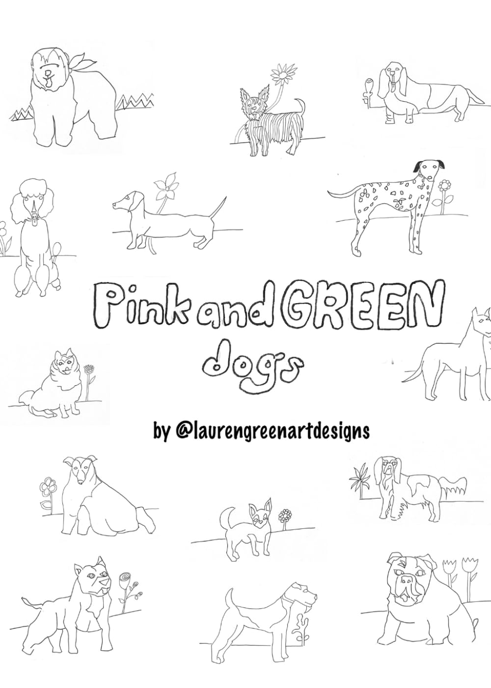 Pink and Green: Dogs