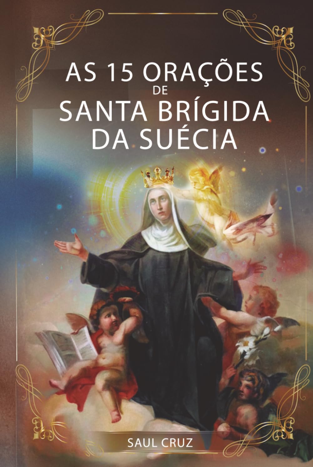 As 15 Orações de Santa Brígida da Suécia