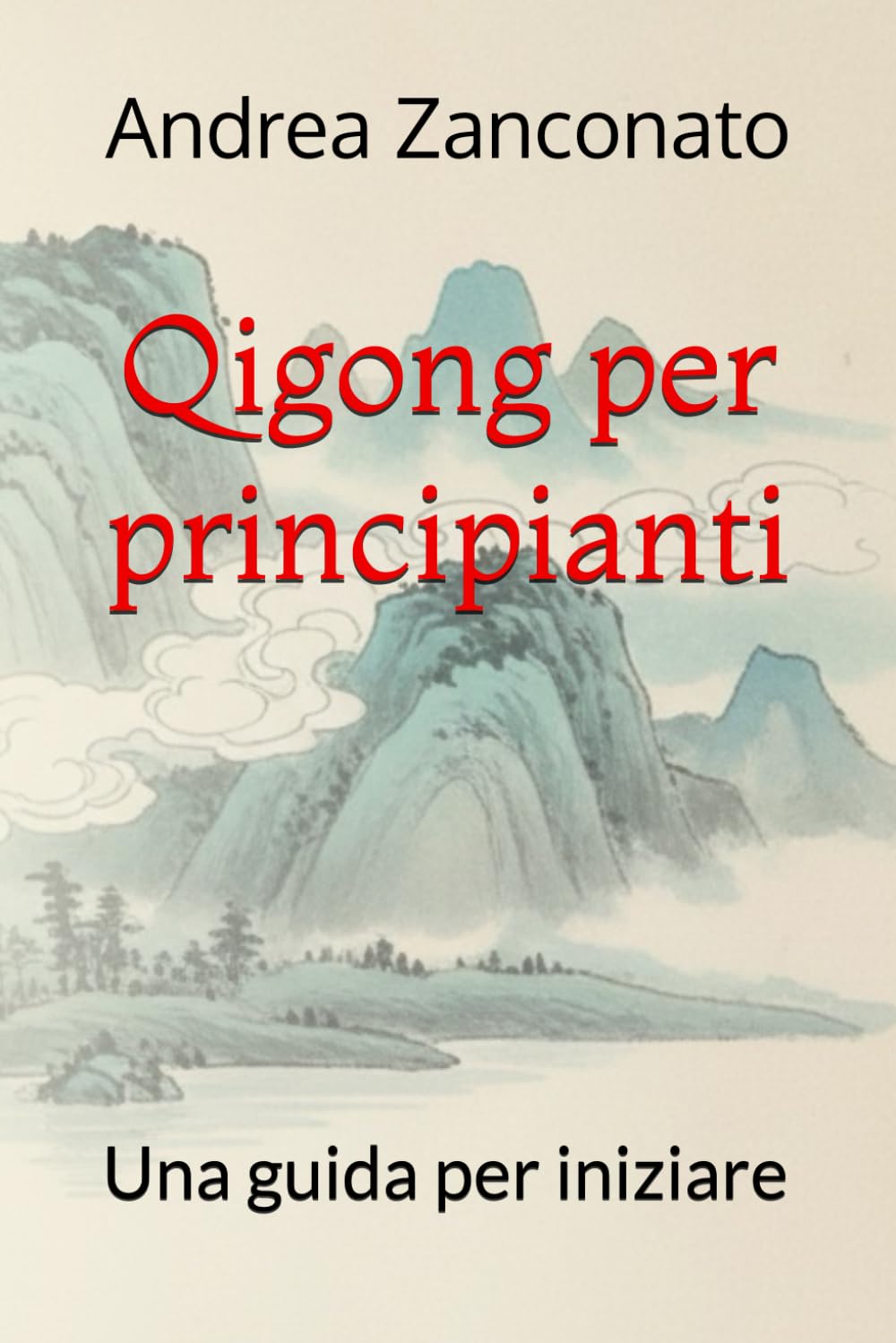 Qigong per principianti: Una guida per iniziare