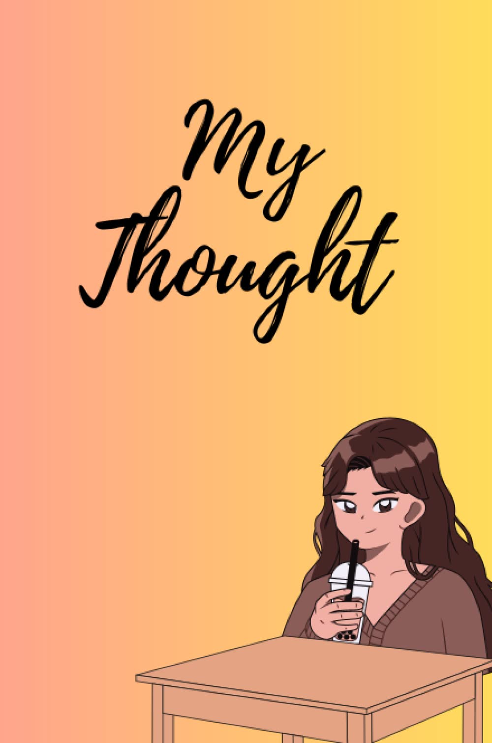 My Thought: my thought