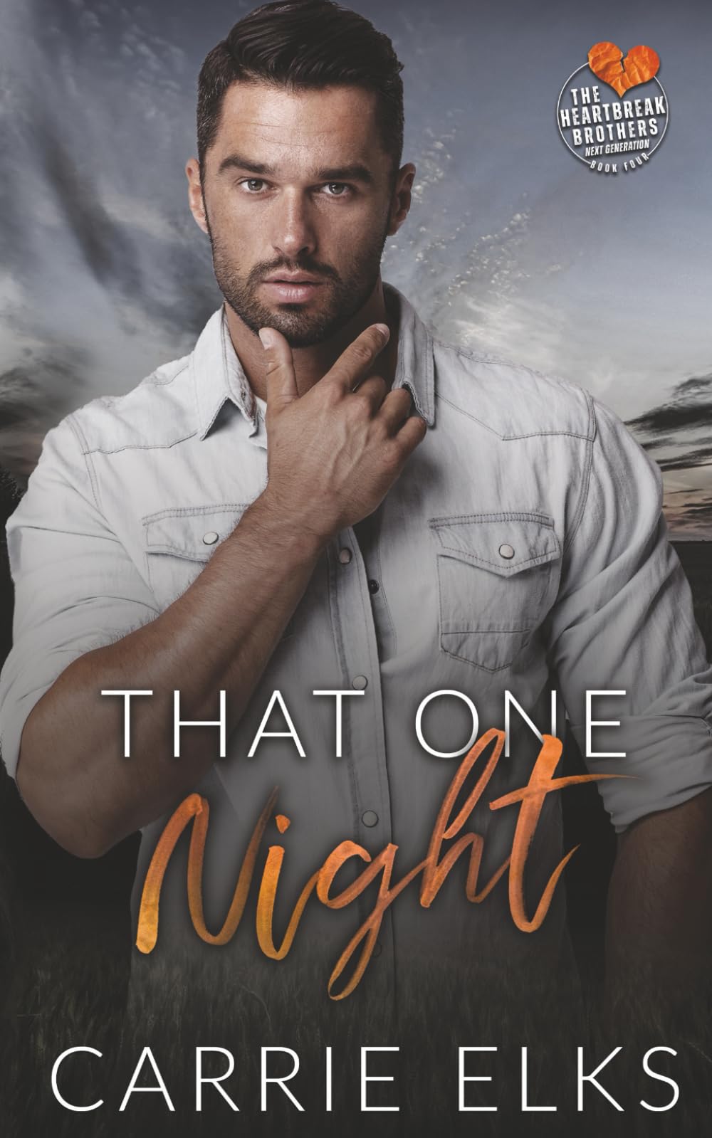 That One Night (The Heartbreak Brothers Next Generation)