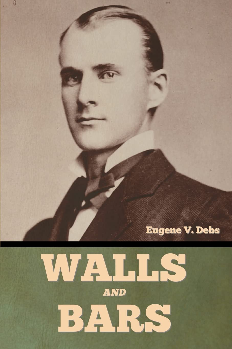 Walls and Bars Debs, Eugene V 9798888305492 Books