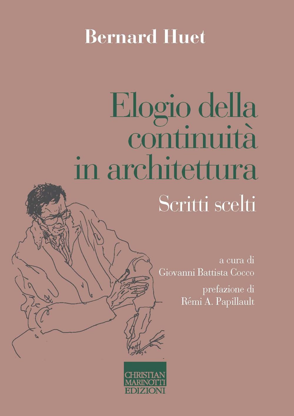 Elogio Della Continuità In Architettura. Scritti Scelti - 4