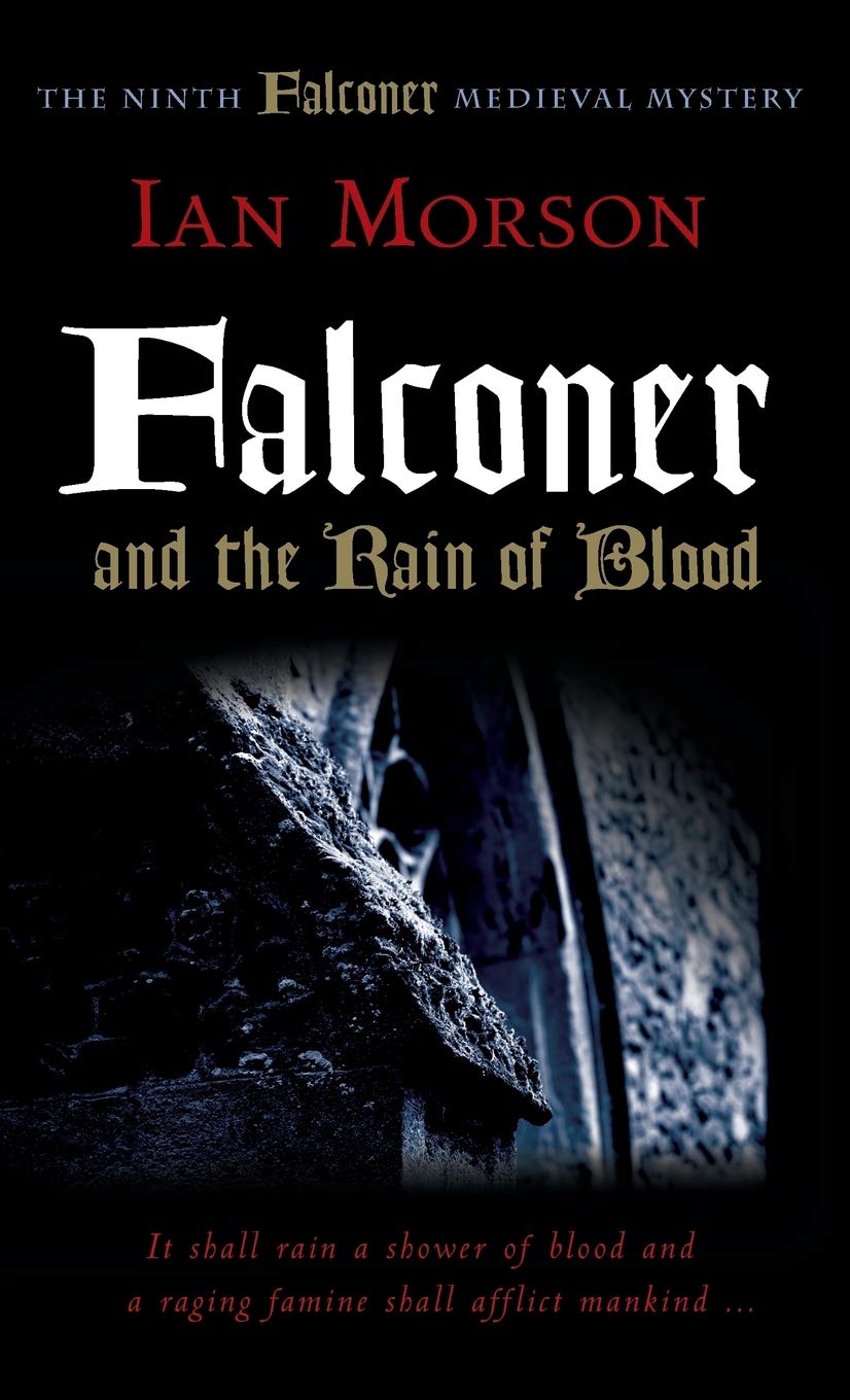 Buy Falconer and the Rain of Blood (Medieval Mysteries) — BookShops.in