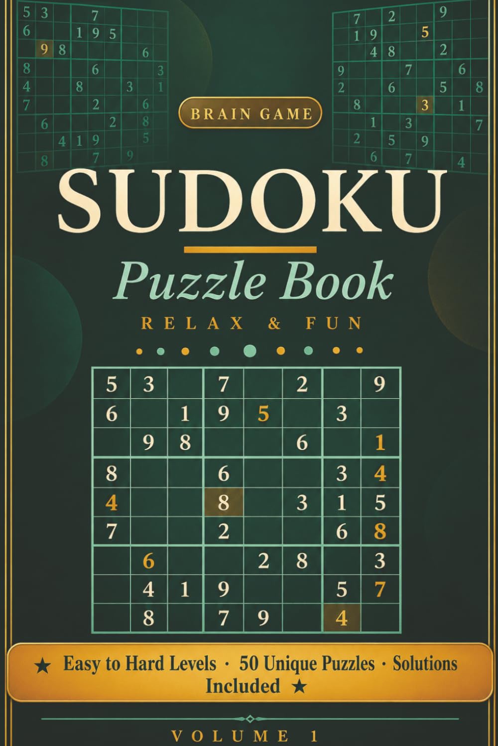 Relax Sudoku Book: Easy to Hard Puzzles: 50 Relaxing Sudoku Puzzles from Easy to Hard — Solutions Included