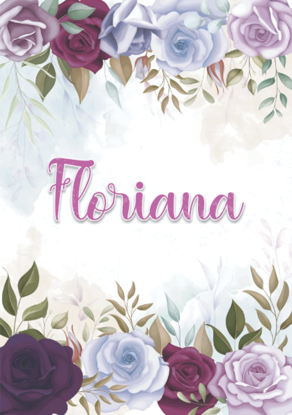 Floriana: Taccuino A5 | Nome personalizzato Floriana | Regalo di compleanno per moglie mamma sorella figlia ... | Design: decorazione floreale | 120 pagine a righe, piccolo formato A5 (14.8 x 21 cm)