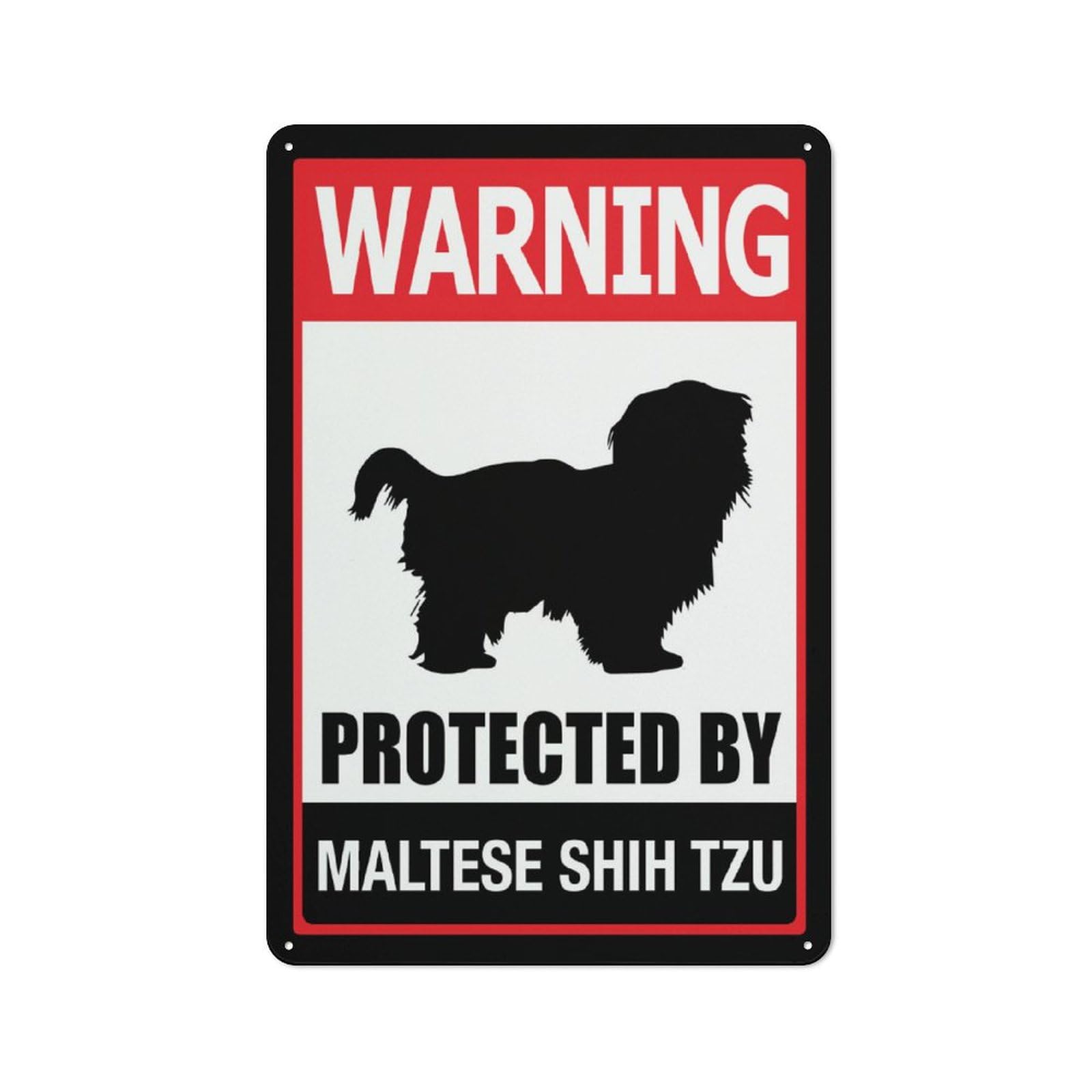 Warning - Protected By Maltese Shih Tzu Sign, 8x12 Inch Rust-Free Aluminum, Easy To Read & Sturdy Outdoor Metal Sign for Home, Farm, Yard
