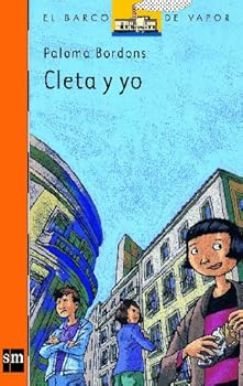 Paperback Cleta y yo (El Barco De Vapor) (Spanish Edition) [Spanish] Book