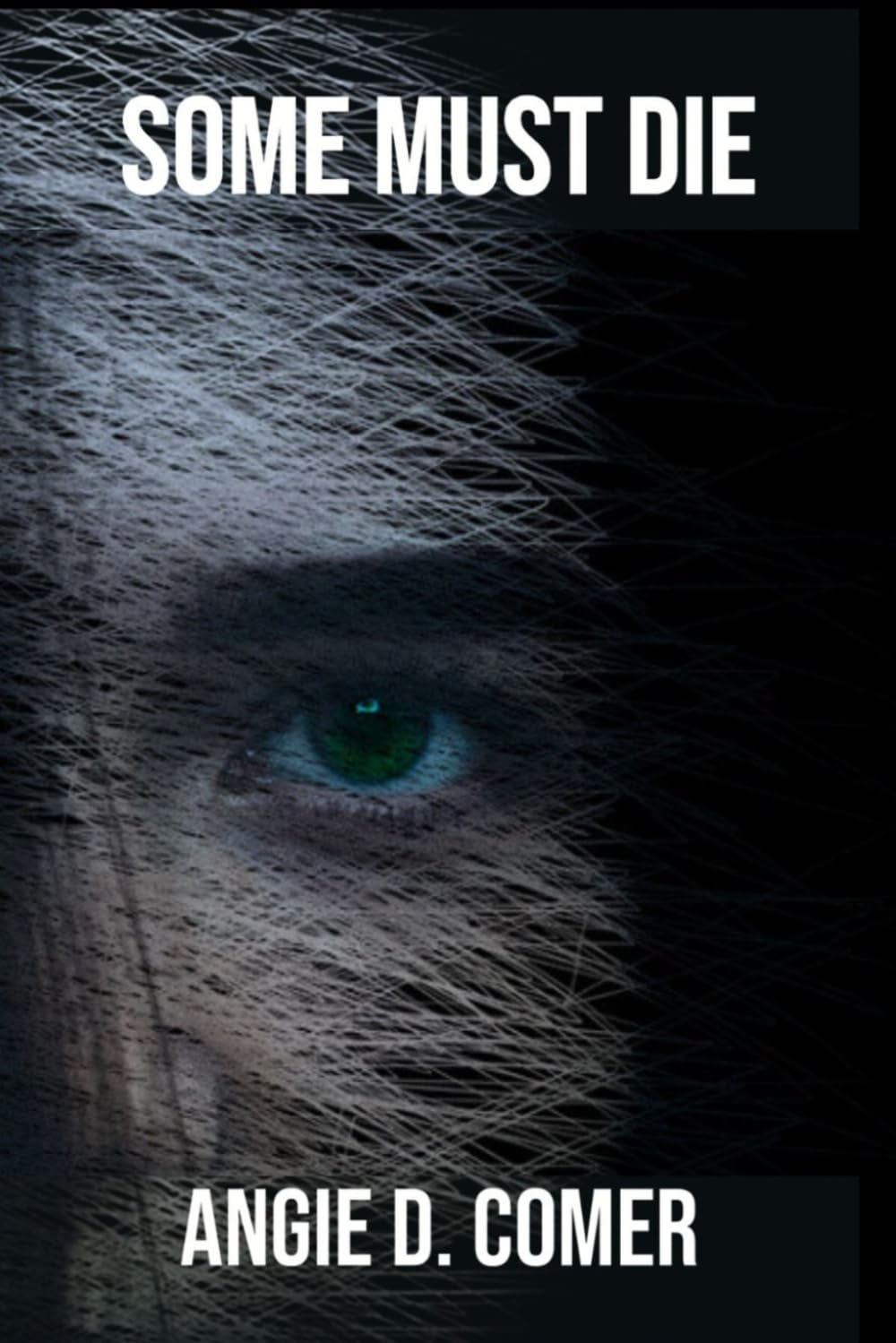 Some Must Die: A Mystery Thriller, Crime Story of Survival