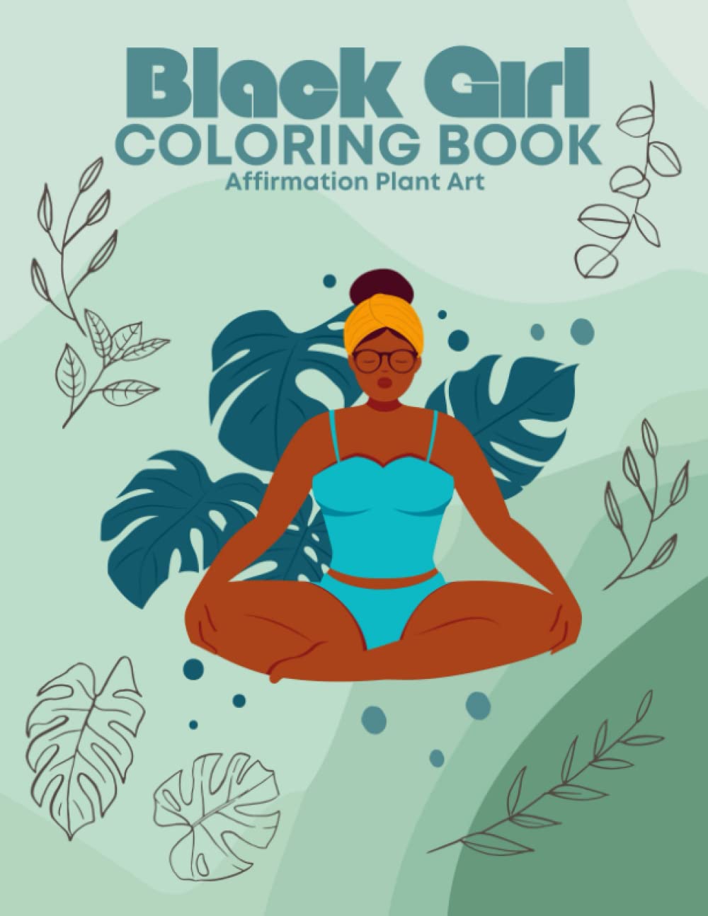 Amazon.com: Black Girl Coloring Book Affirmation Plant Art: Black Women ...
