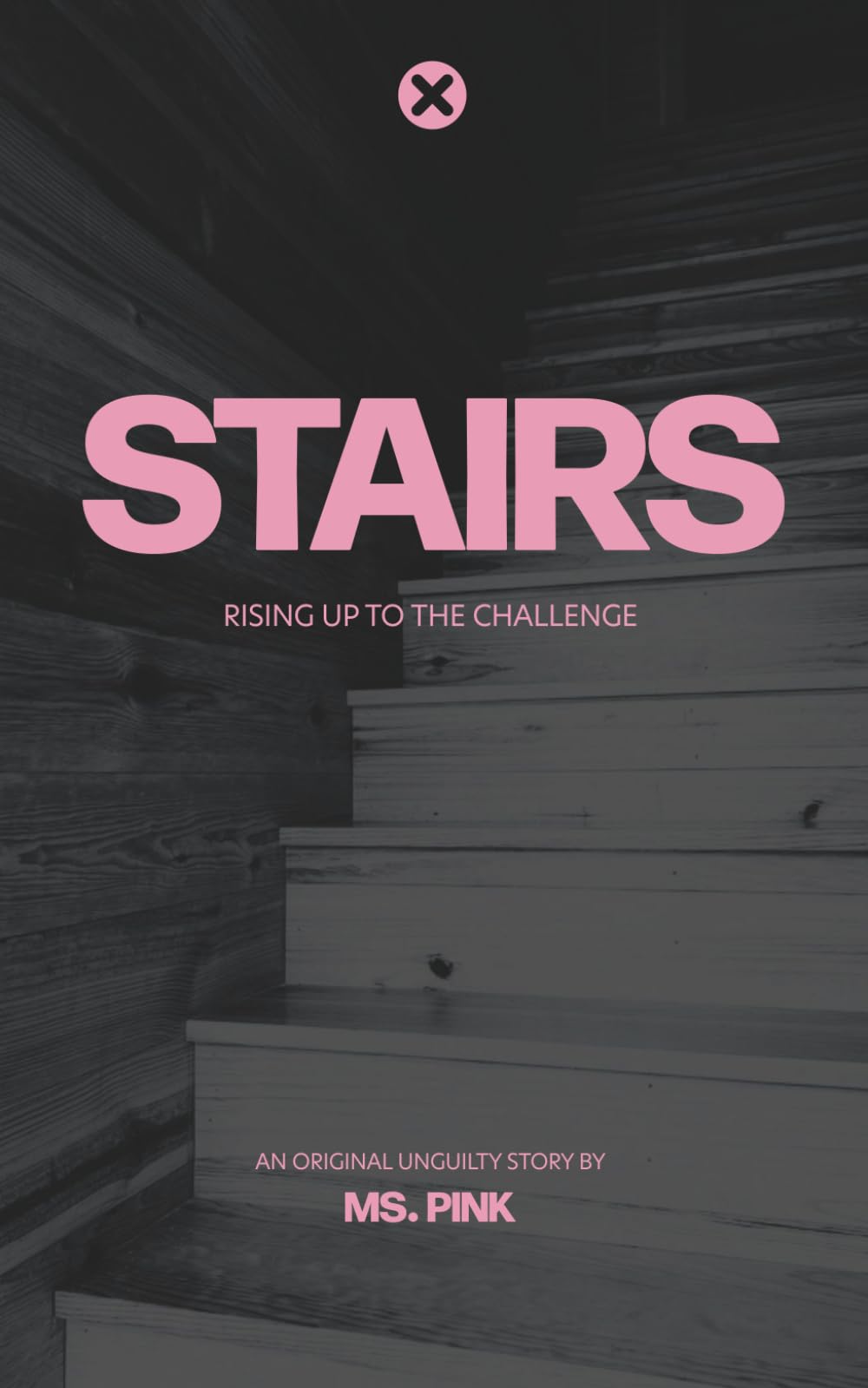 STAIRS: UNGUILTY Pleasure Story. Exercise your fantasies.