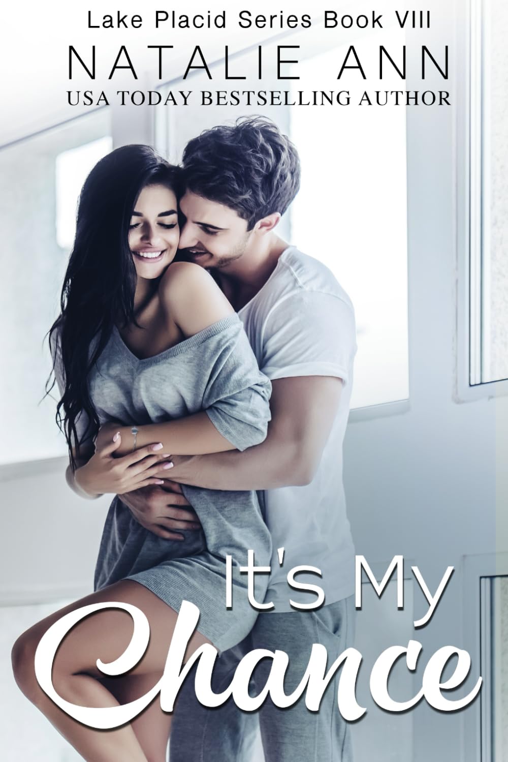 It's My Chance (Lake Placid Series)