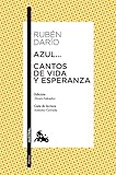  AZUL CANTOS DE VIDA Y...Nê276*12*AUSTRAL: Edición de Álvaro Salvador. Guía de lectura de Antonio Cerrada (Clásica, Band 3)