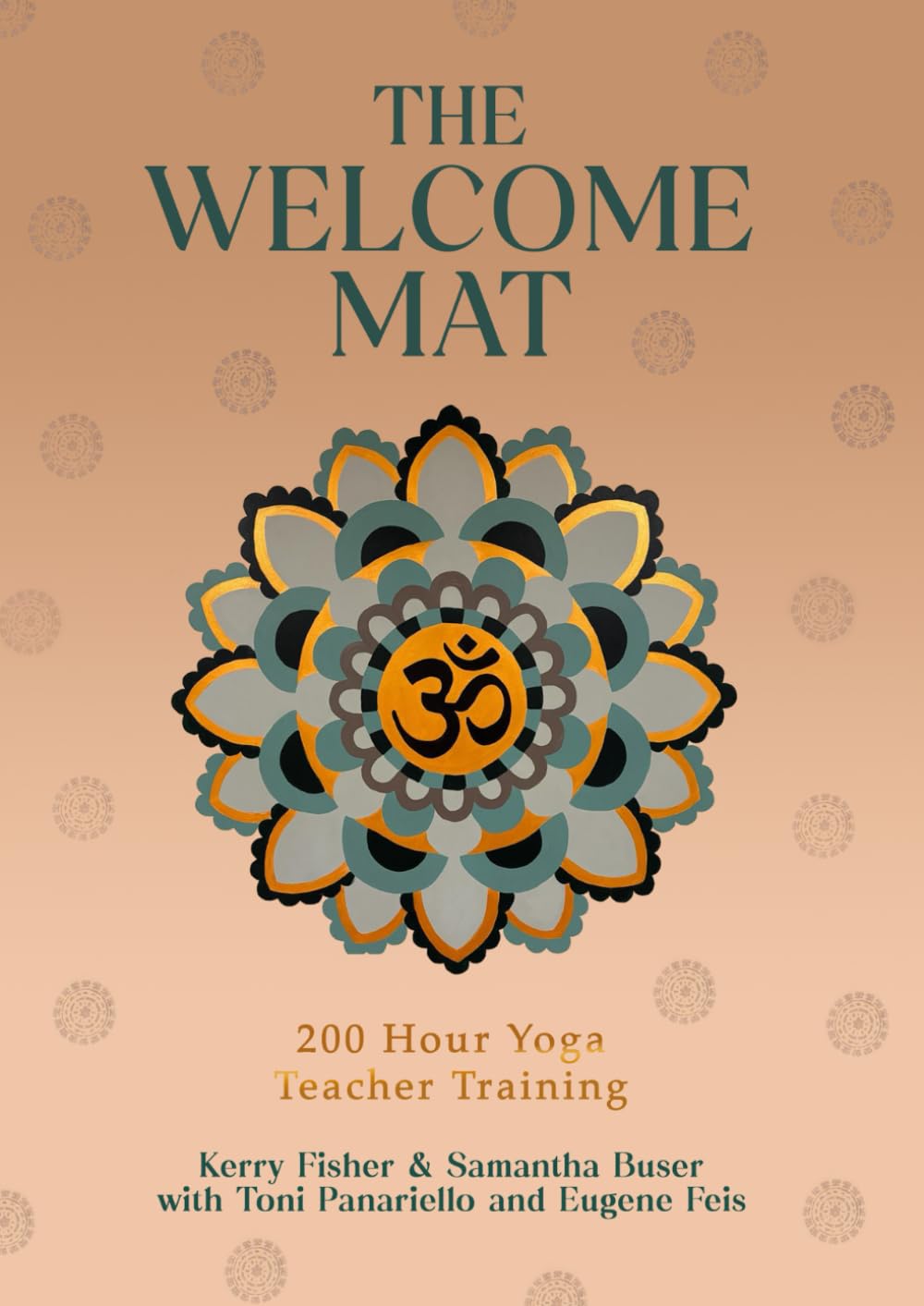 THE WELCOME MAT: 200 Hour Yoga Teacher Training
