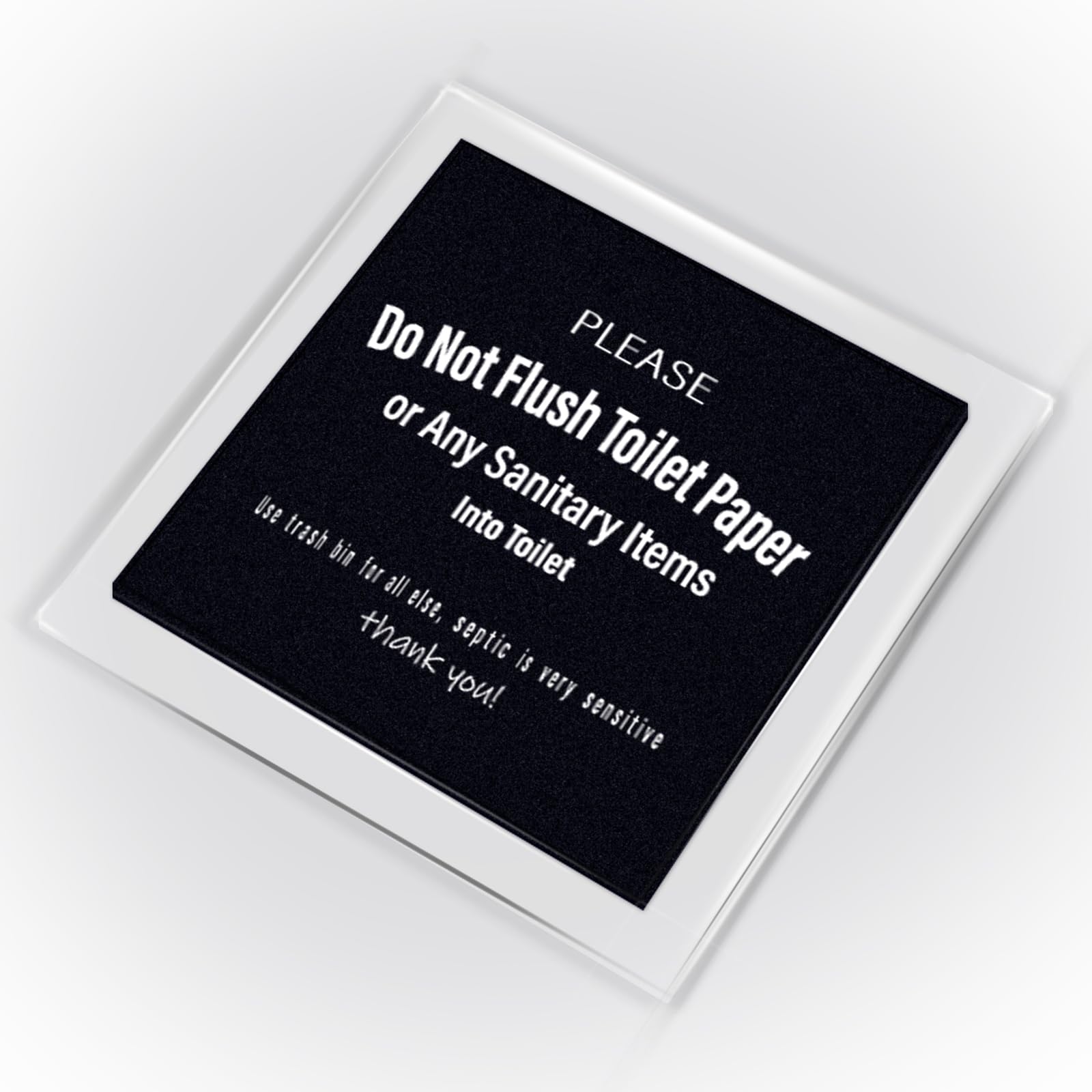 Please Do Not Flush Toilet Paper Rules Sign Frosted Black 5.2x5.2 Inch with Self-adhesive Installation Warning Sign for Office Business School