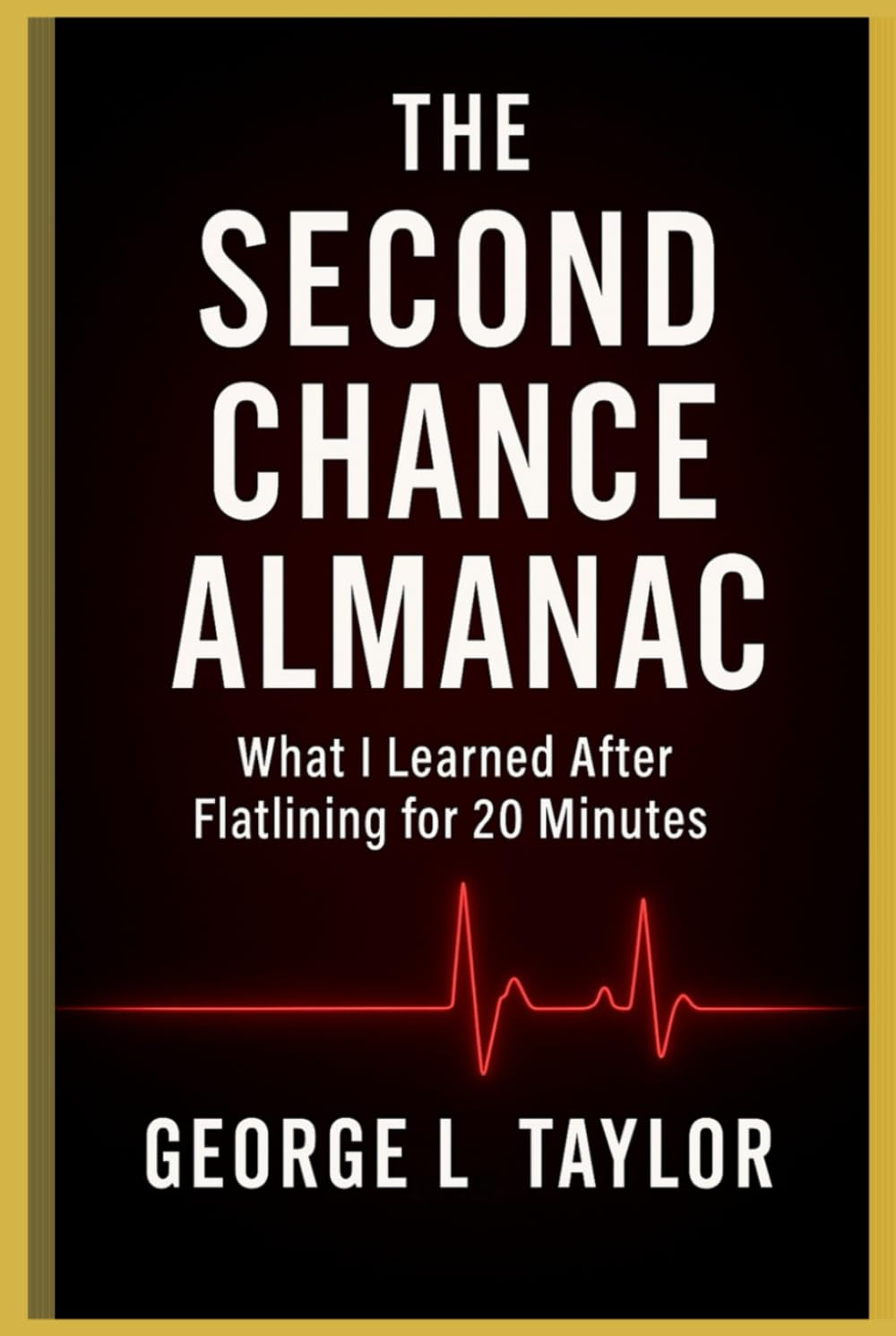 The Second Chance Almanac (The Father's Almanac Series)