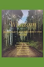 Wisdom: He who finds it, finds life and favor from The Lord