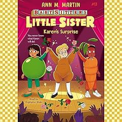 Karen's Surprise (Baby-sitters Little Sister #13) cover art