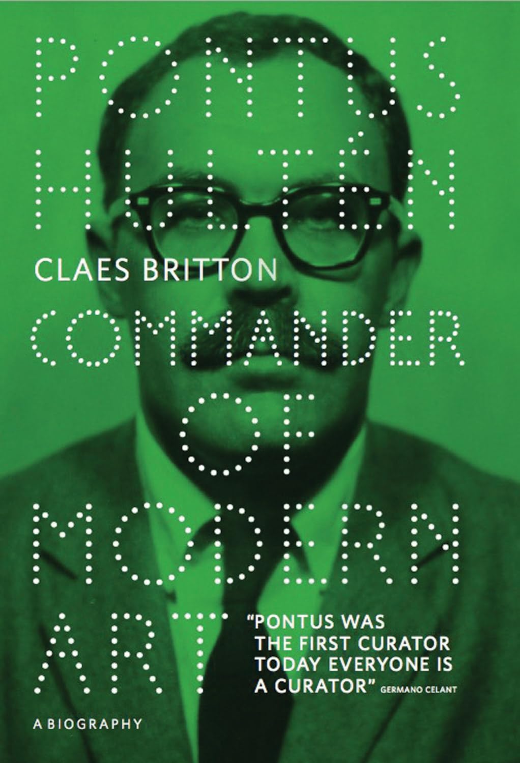 Pontus Hultén. Commander of Modern Art by Pontus Hultén PAPERBACK 9783753308760