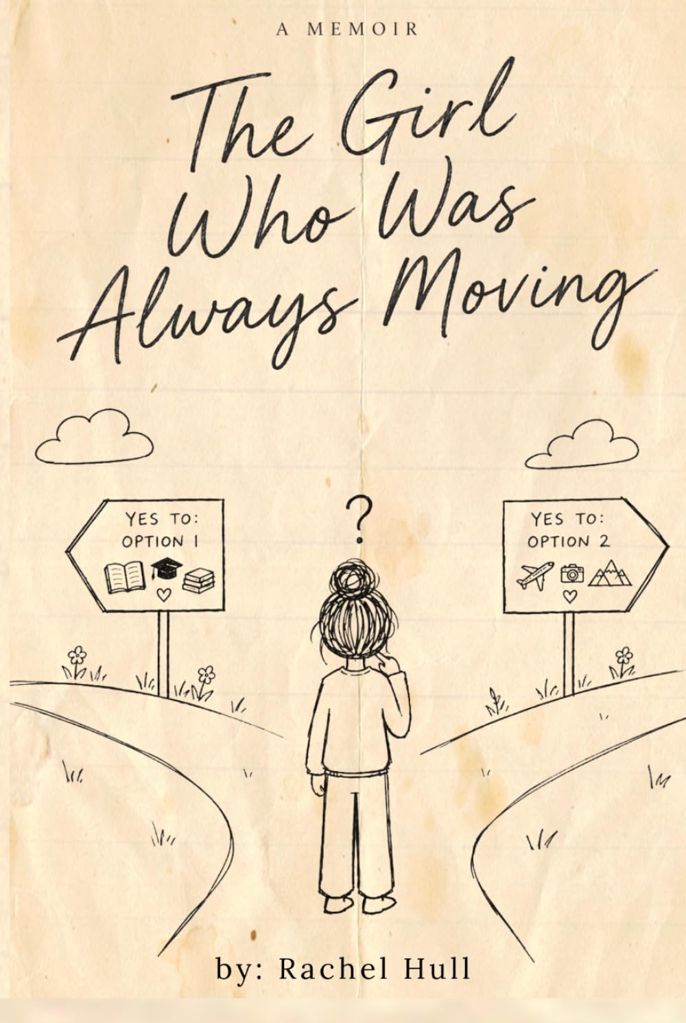 The Girl Who Was Always Moving