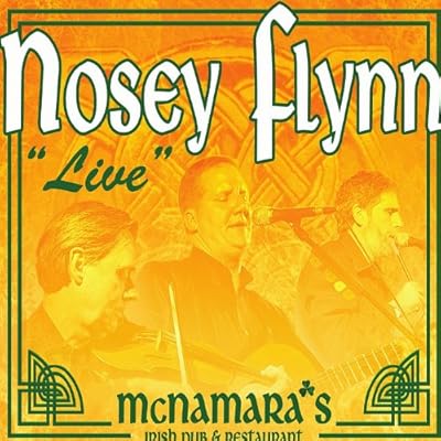 Nosey Flynn Live
