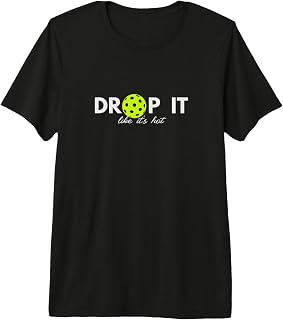 Drop It Like It's Hot Pickleball Premium Tri-blend T-Shirt