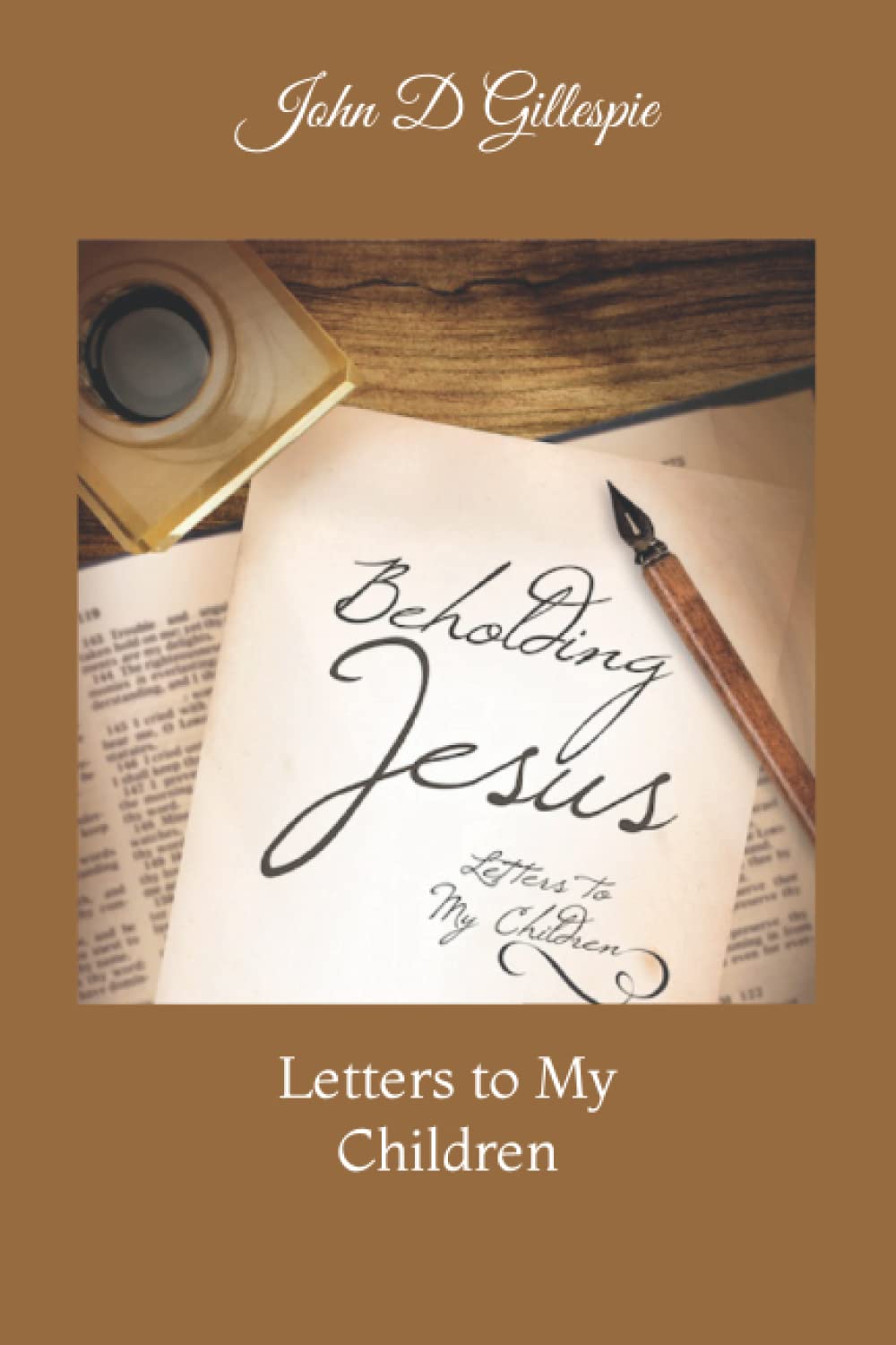 Beholding Jesus: Letters to My Children