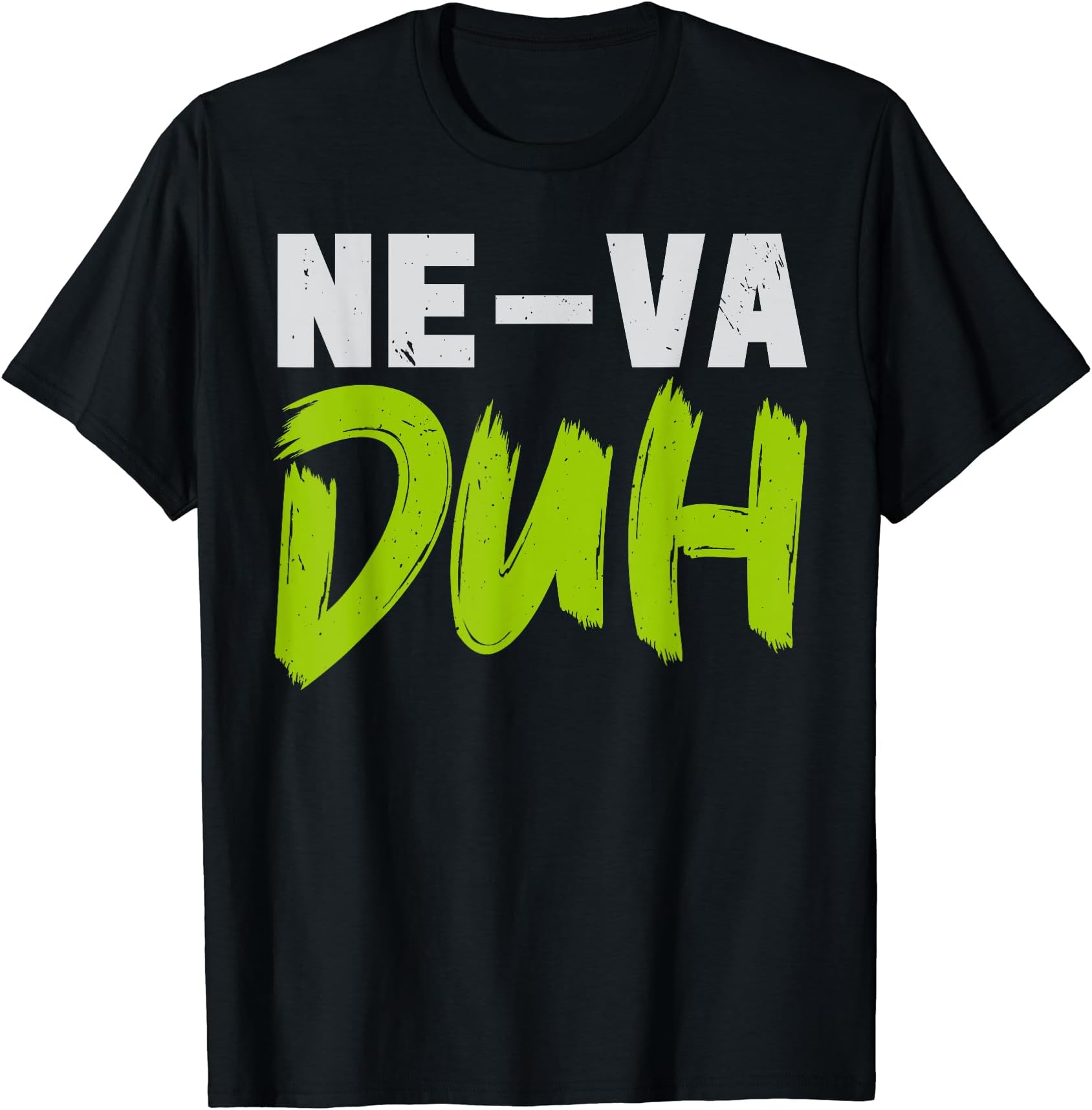 USA State America American Tourist TravelNeva -Duh Nevada USA America Travel Nevadan Carson City T-Shirt