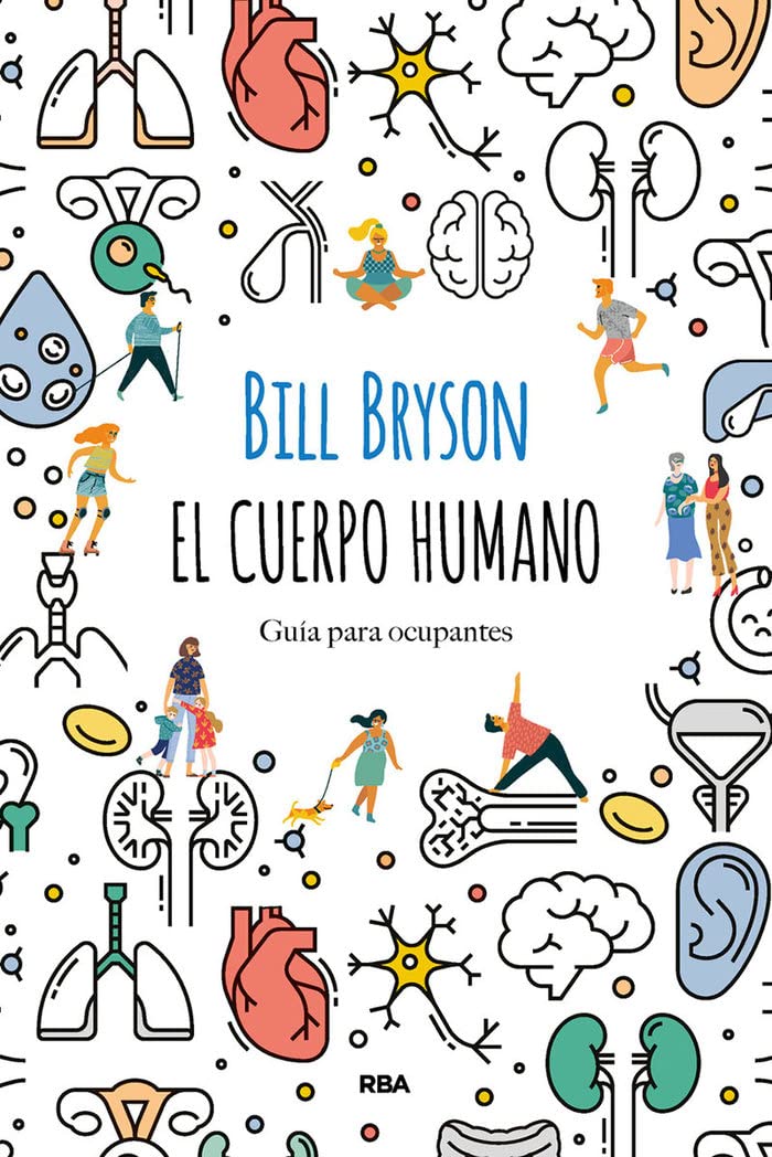 El cuerpo humano: Guía para ocupantes: Guia Para Ocupantes/ Guide for Occupants (Divulgación)