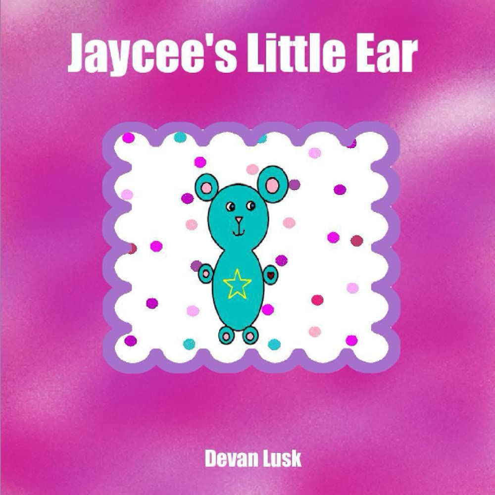 Jaycee's Little Ear