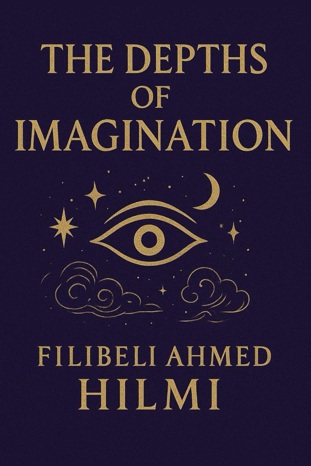 The Depths of Imagination (A’mak-ı Hayal): Filibeli Ahmed Hilmi’s Philosophical Journey Through Mysticism and Truth