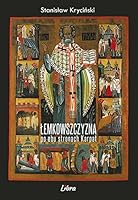 Łemkowszczyzna. Po obu stronach Karpat 8363526827 Book Cover