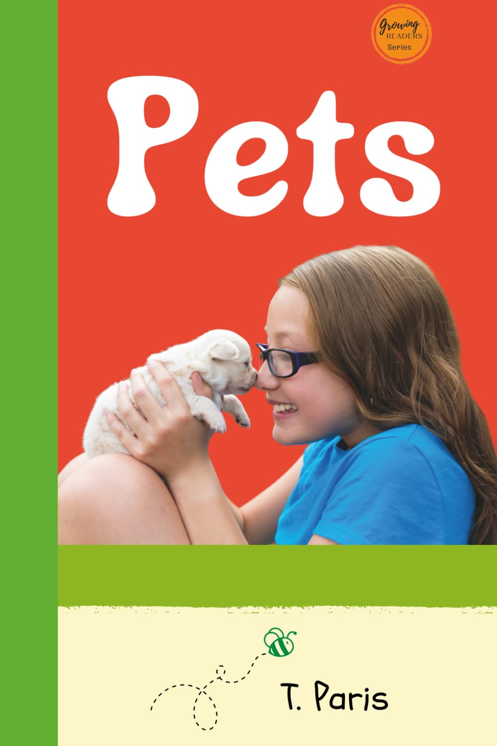 Pets (Growing Readers)