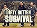 Dirty Rotten Survival Season 1