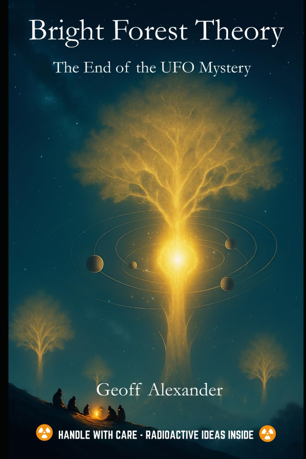 Bright Forest Theory: The End of the UFO Mystery