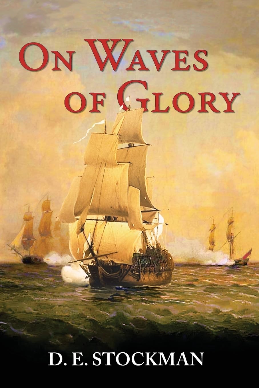 On Waves of Glory: 3 (Tween Sea and Shore)