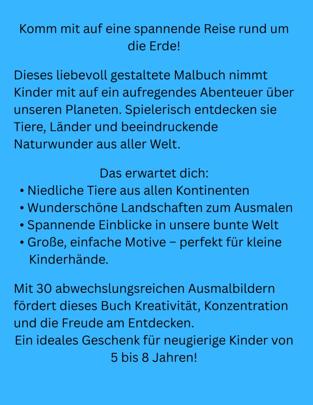 WIR ENTDECKEN DIE ERDE: Tolles Malbuch für Kinder von 5–8 Jahren