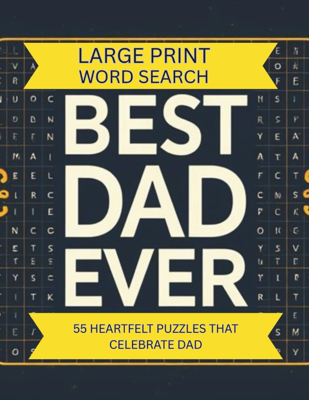 Best Dad Ever: Large Print Word Search