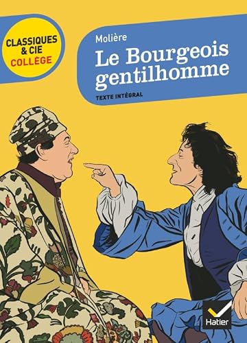 Le Bourgeois Gentilhomme (Classiques & Cie Collège (31))
