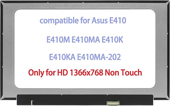 14.0" Replacement for Asus E410 E410M E410MA E410K E410KA E410MA-202 LCD Screen Replacement Display Panel HD 1366x768 Only for Non Touch