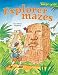 Maze Craze: Explorer Mazes (Maze Craze Book)