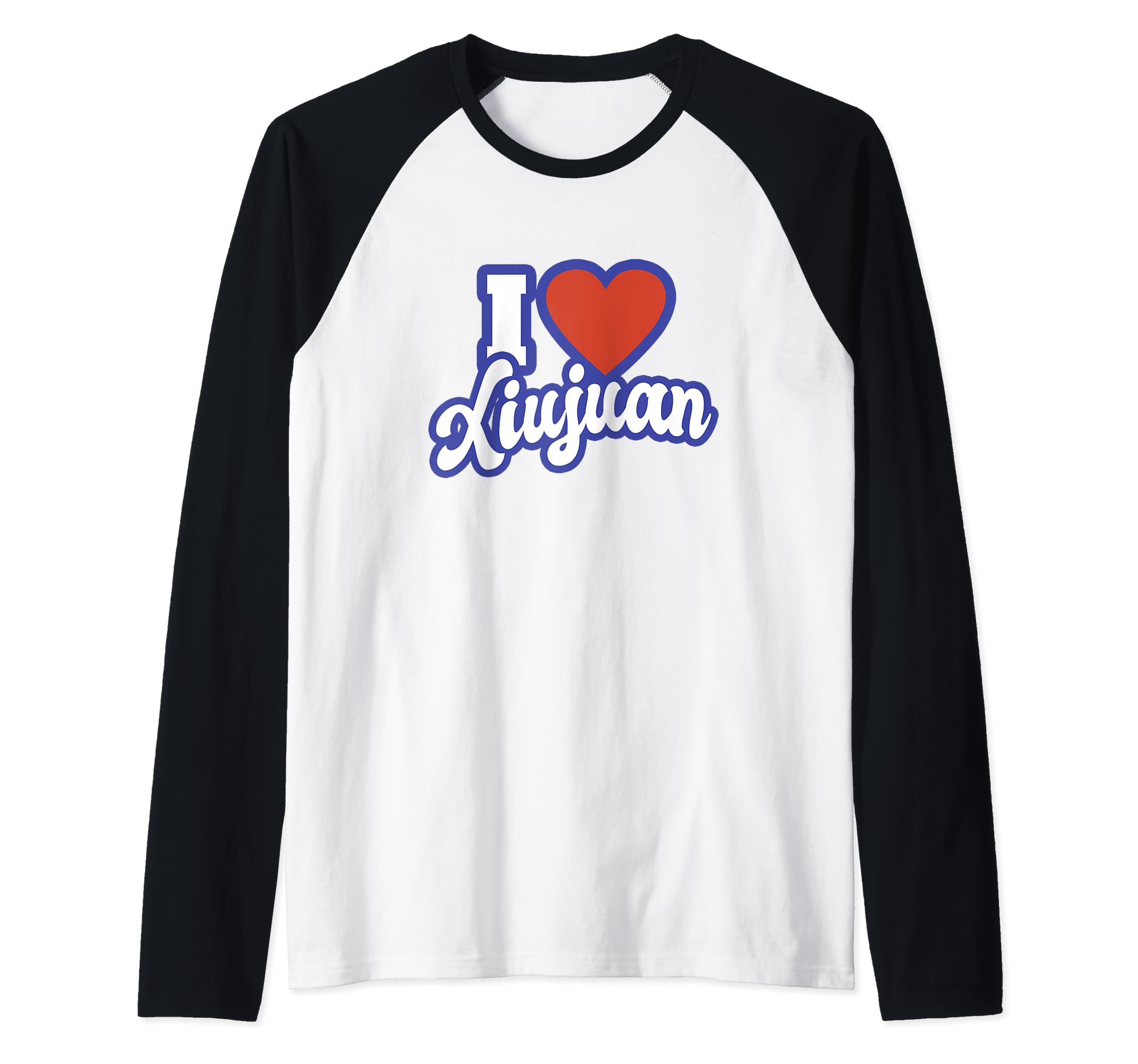 I Love Xiujuan Raglan Baseball Tee