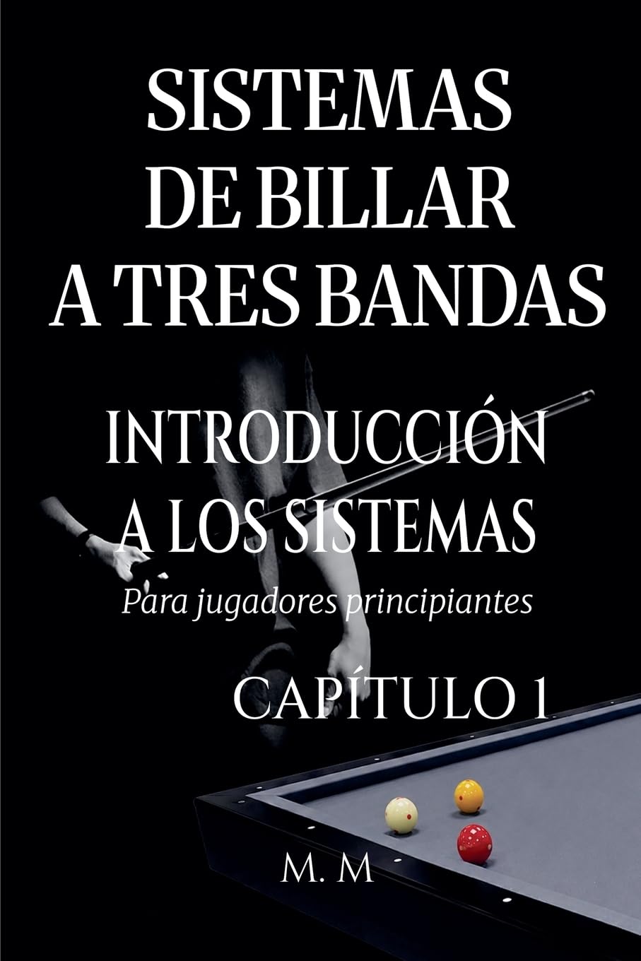 Sistemas De Billar A Tres Bandas - Introducción A Los Sistemas - Capítulo 1