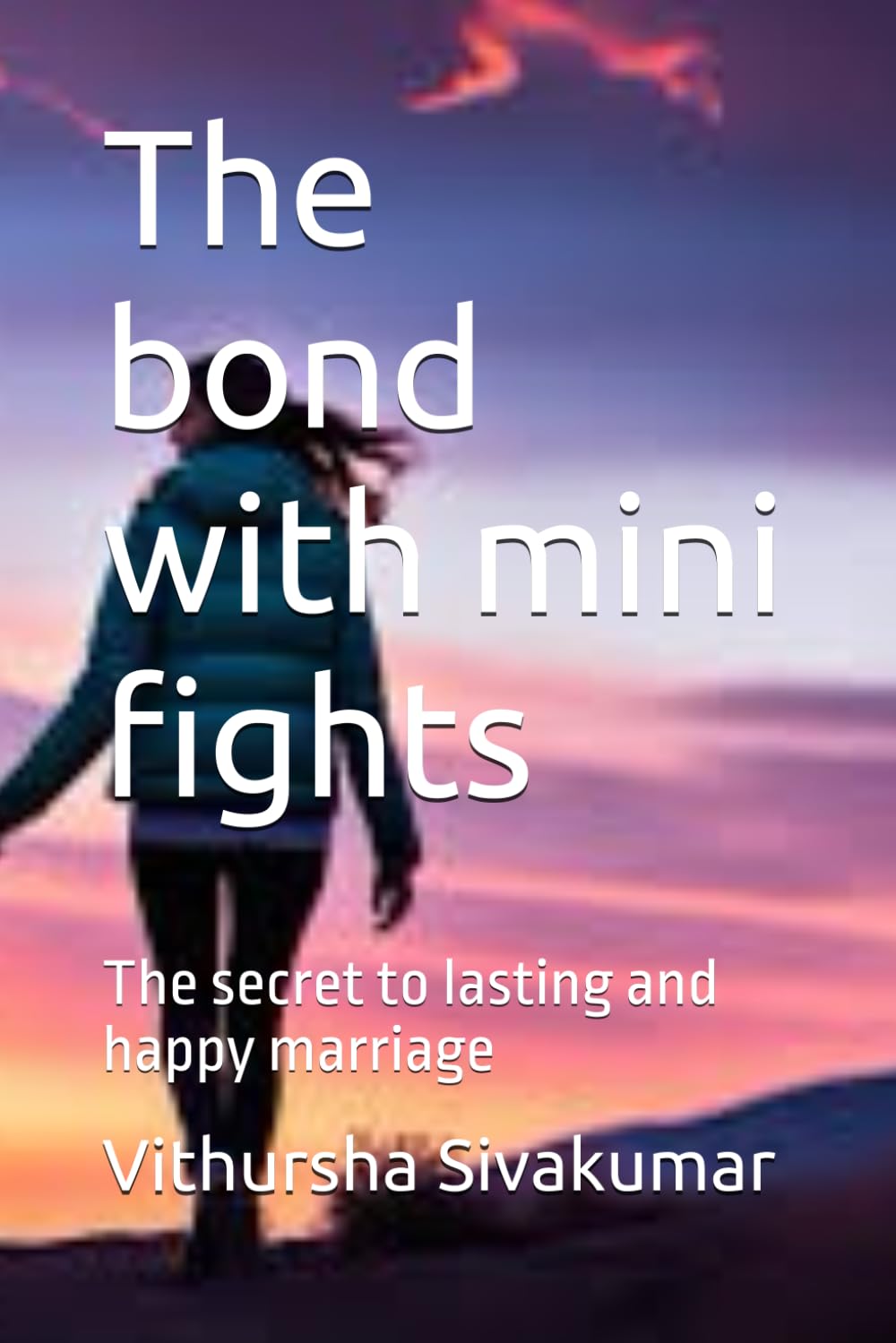 The bond with mini fights: The secret to lasting and happy marriage