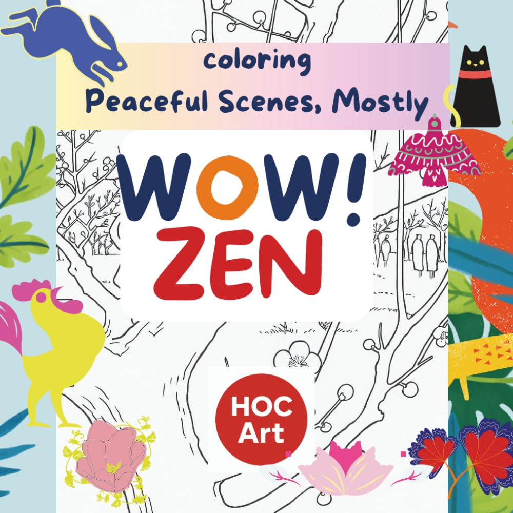 WOW!ZEN: Coloring Peaceful Scenes, Mostly