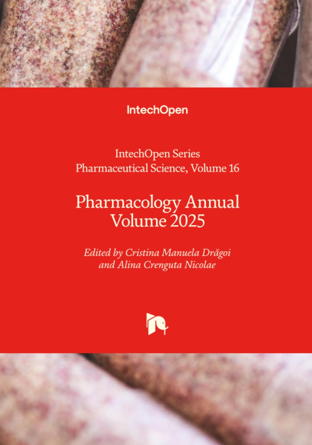 Pharmacology Annual Volume 2025 (Pharmaceutical Science)