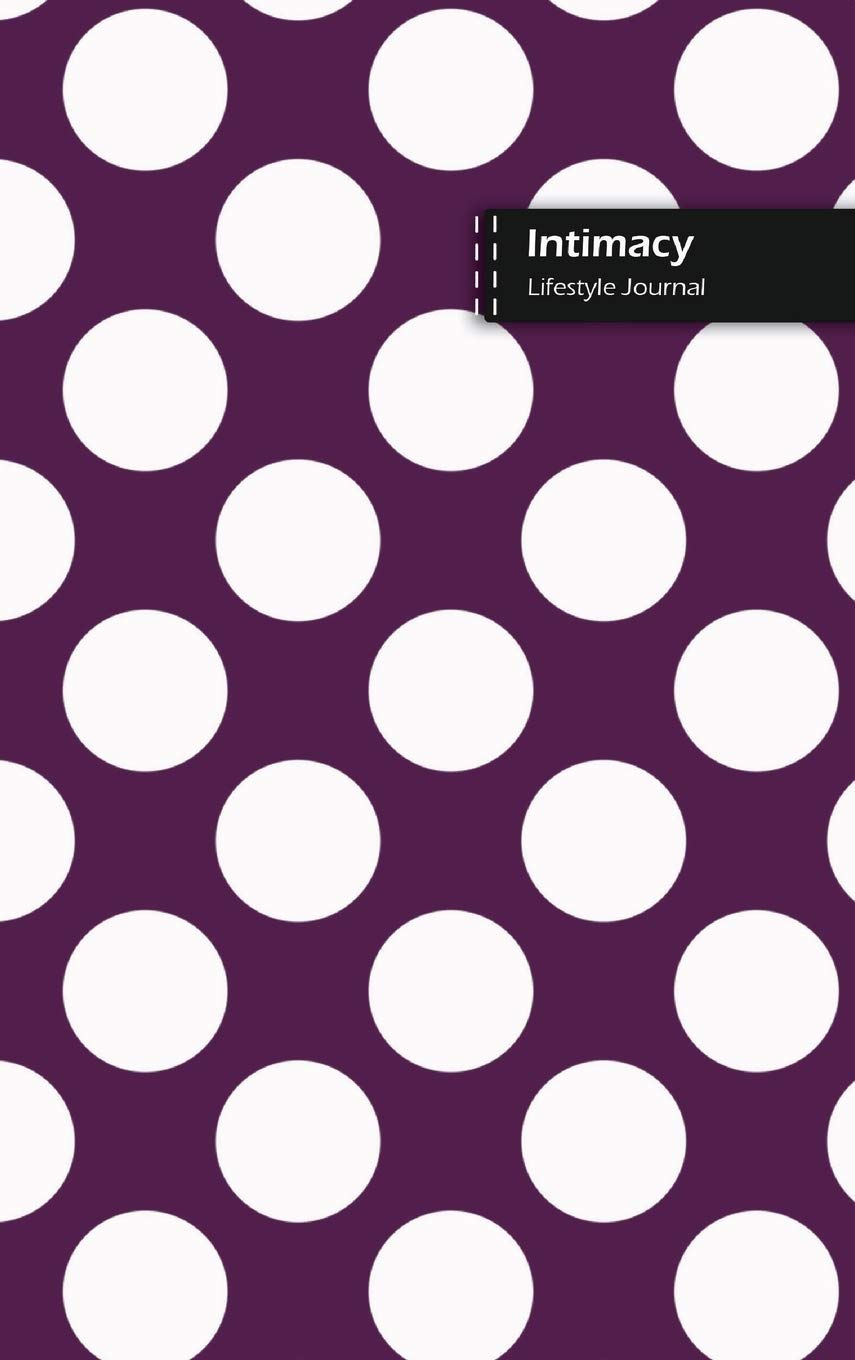 Intimacy Lifestyle Journal, Blank Write-in Notebook, Dotted Lines, Wide Ruled, Size (A5) 6 x 9 In (Purple)