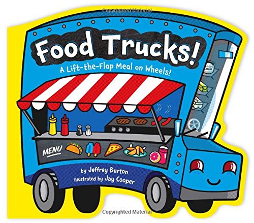 Little Simon Food Trucks!: A Lift-The-Flap Meal on Wheels!