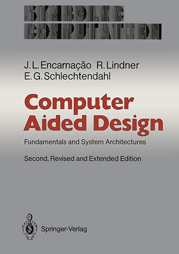 Computer Aided Design: Fundamentals and System Architectures