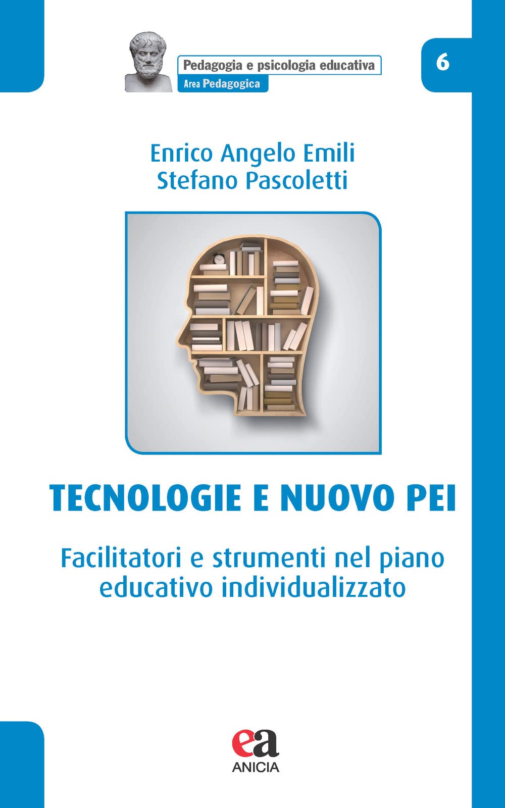 Tecnologie E Nuovo Pei. Facilitatori E Strumenti Nel Piano Educativo Individualizzato - 4